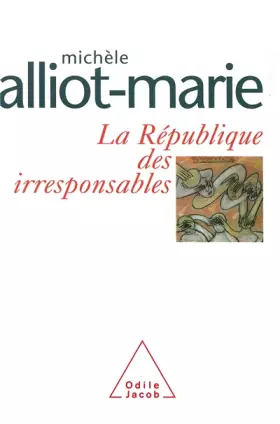 Couverture du produit · La République des irresponsables
