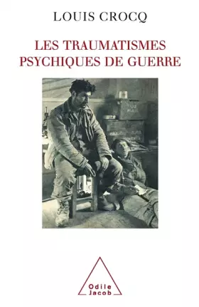 Couverture du produit · Les traumatismes psychiques de guerre