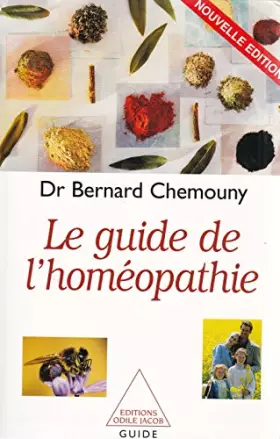 Couverture du produit · LE GUIDE DE L'HOMEOPATHIE. : Edition 2000