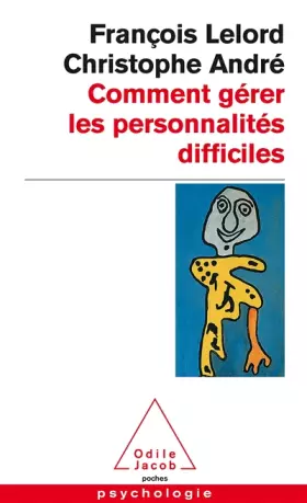 Couverture du produit · Comment gérer les personnalités difficiles