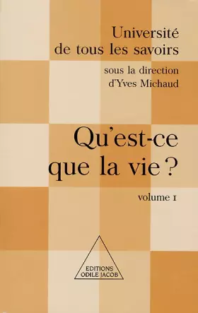 Couverture du produit · Qu'est-ce que la vie ? tome 1