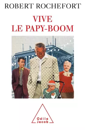 Couverture du produit · Vive le Papy-boom