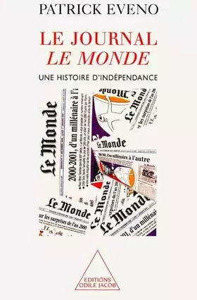 Couverture du produit · Le journal Le Monde. Une histoire d'indépendance
