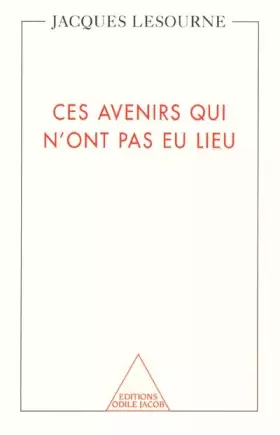 Couverture du produit · Ces avenirs qui n'ont pas eu lieu