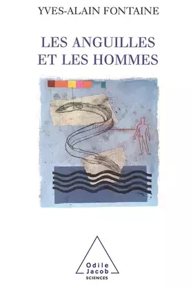 Couverture du produit · Les Anguilles et les hommes