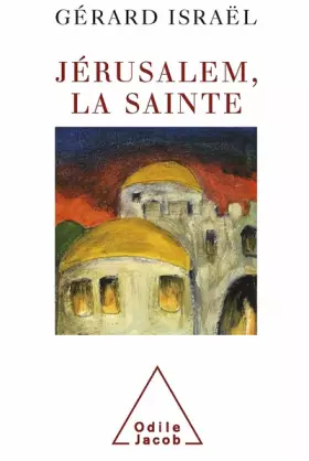 Couverture du produit · Jérusalem, la sainte