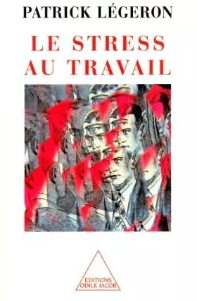 Couverture du produit · Le Stress au travail