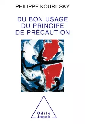 Couverture du produit · Du bon usage du principe de précaution