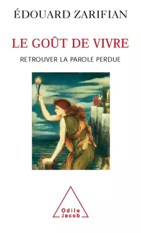 Couverture du produit · Le goût de vivre : Retrouver la parole perdue