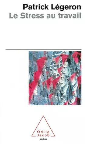 Couverture du produit · Le stress au travail