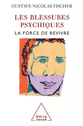 Couverture du produit · Les blessures psychiques : La force de revivre