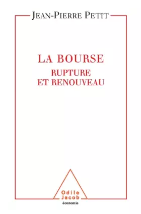 Couverture du produit · La Bourse : Rupture et renouveau