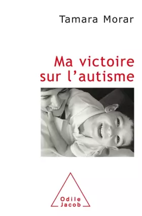 Couverture du produit · Ma victoire sur l'autisme