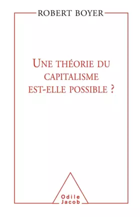 Couverture du produit · Une théorie du capitalisme est-elle possible ?