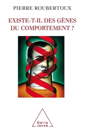 Couverture du produit · Existe-t-il des gènes du comportement?