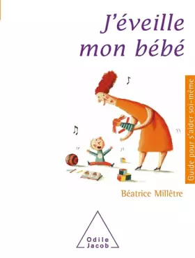 Couverture du produit · J'éveille mon bébé