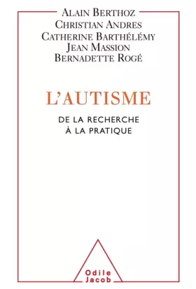 Couverture du produit · L'autisme : De la recherche à la pratique