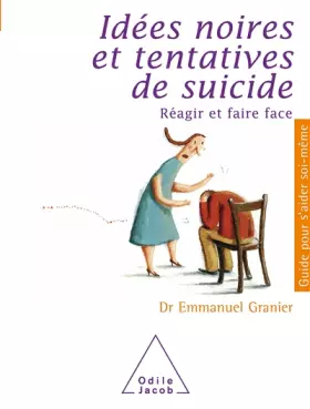 Couverture du produit · Idées noires et tentatives de suicide