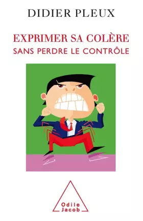 Couverture du produit · Exprimer sa colère sans perdre le contrôle
