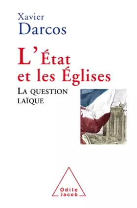 Couverture du produit · L'Etat et les Eglises : La question laïque
