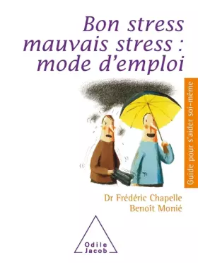 Couverture du produit · Bon stress, mauvais stress : mode d'emploi