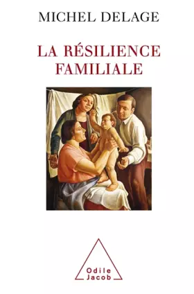 Couverture du produit · La résilience familiale