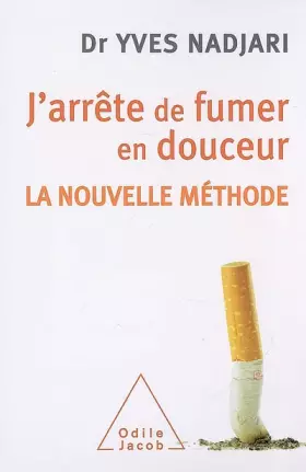 Couverture du produit · J'arrête de fumer en douceur : La nouvelle méthode