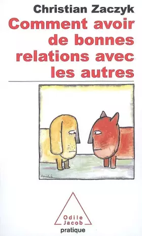 Couverture du produit · Comment avoir de bonnes relations avec les autres