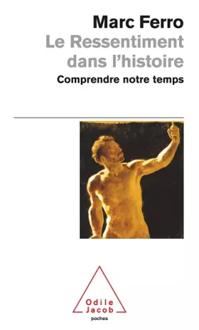 Couverture du produit · Le Ressentiment dans l'histoire: Comprendre notre temps