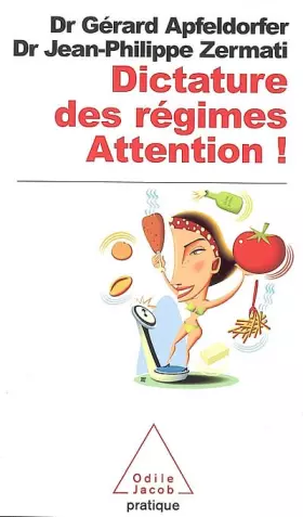 Couverture du produit · Dictature des régimes : Attention !