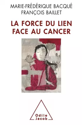 Couverture du produit · La Force du lien face au cancer