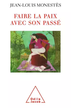 Couverture du produit · Faire la paix avec son passé