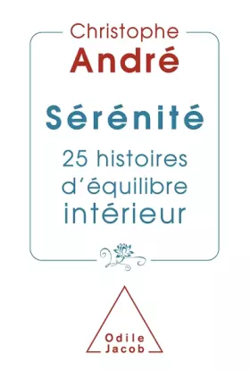 Couverture du produit · Sérénité: 25 histoires d'équilibre intérieur