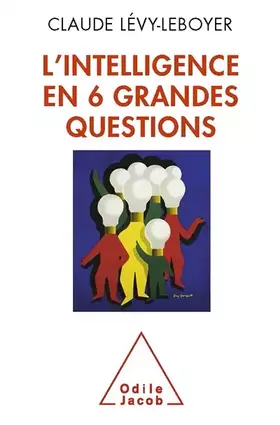 Couverture du produit · L'Intelligence en six grandes questions