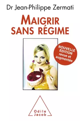 Couverture du produit · Maigrir sans régime: Nouvelle édition revue et augmentée