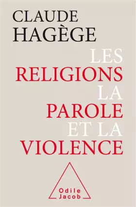 Couverture du produit · Les Religions, la Parole et la Violence