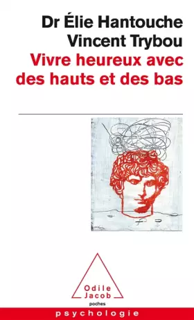 Couverture du produit · Vivre heureux avec des hauts et des bas