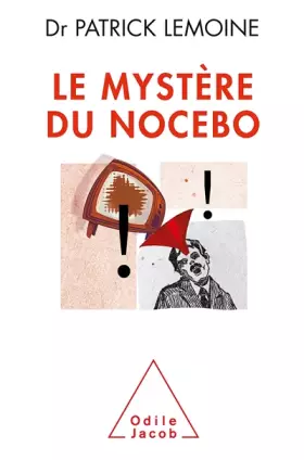 Couverture du produit · Le Mystère du nocebo