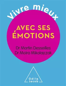 Couverture du produit · Vivre mieux avec ses émotions