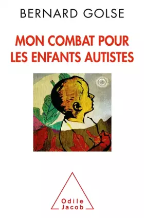 Couverture du produit · Mon combat pour les enfants autistes