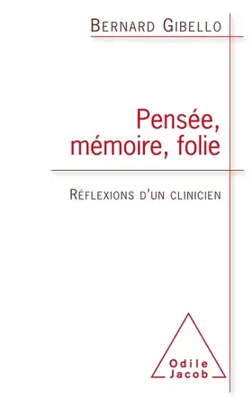Couverture du produit · Pensée, mémoire, folie: Réflexions d'un clinicien