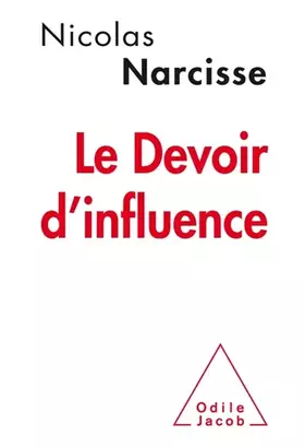 Couverture du produit · Le Devoir d'influence