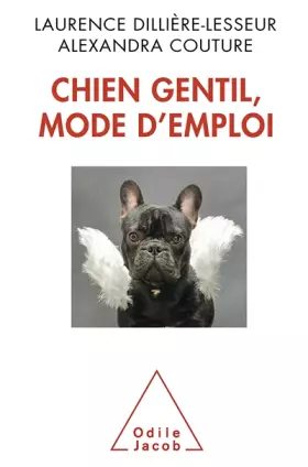 Couverture du produit · Chien gentil, mode d'emploi