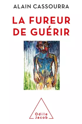 Couverture du produit · La Fureur de guérir