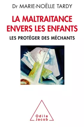 Couverture du produit · LA MALTRAITANCE ENVERS LES ENFANTS