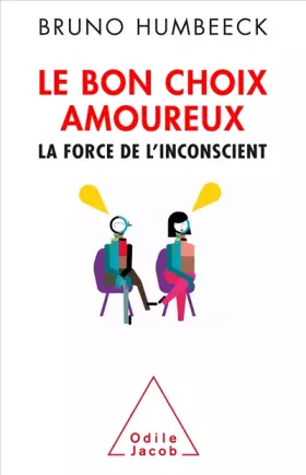 Couverture du produit · Le Bon choix amoureux: La force de l'inconscient