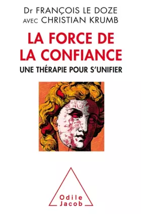 Couverture du produit · La Force de la confiance: Une Thérapie pour s'unifier