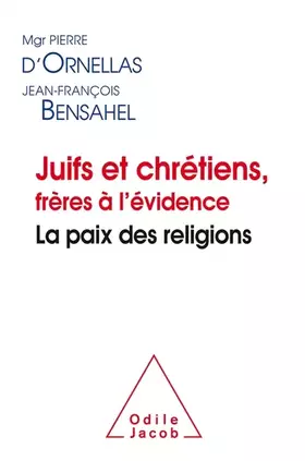 Couverture du produit · Juifs et Chrétiens frères à l'évidence