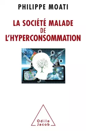 Couverture du produit · La Société malade de l'hyperconsommation