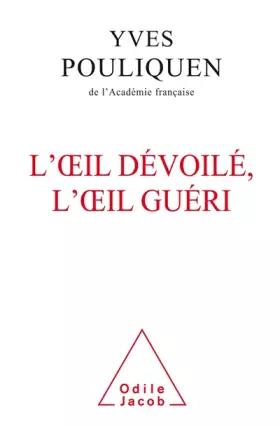 Couverture du produit · LOeil dévoilé, l'oeil guéri